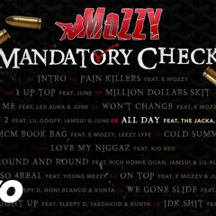 Mozzy - All Day (Audio) ft. The Jacka, TONE C., Lex Aura