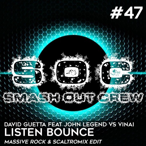 David Guetta Feat John Legend Vs VINAI - Listen Bounce (Massive Rock & Scaltromix Edit)