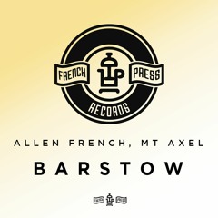 Allen French, Mt Axel - Barstow (Original Mix)