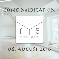 Kosma Solarius - Gong Meditation @ Retunsky Yoga Studio Moscow 6th AUG 2016