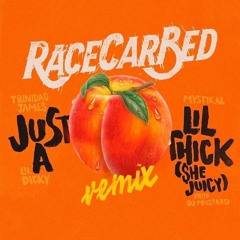 Trinidad James ft Mystikal & Lil Dicky - Just A Lil' Thick (RaceCarBed Remix)