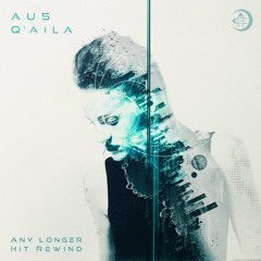 Au5 feat Q'AILA - Any Longer