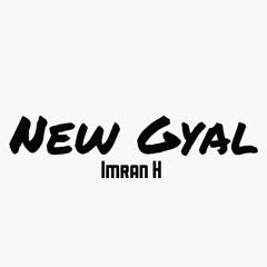 New Gyal (Prod. SeeoBeats)