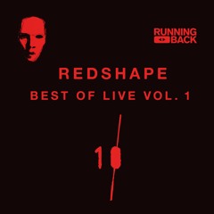 Redshape - Best of Live Vol. 1 - Running Back S.T.R.E.A.M.