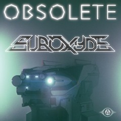 SubOxyde - Obsolete [EYE008] (Free)