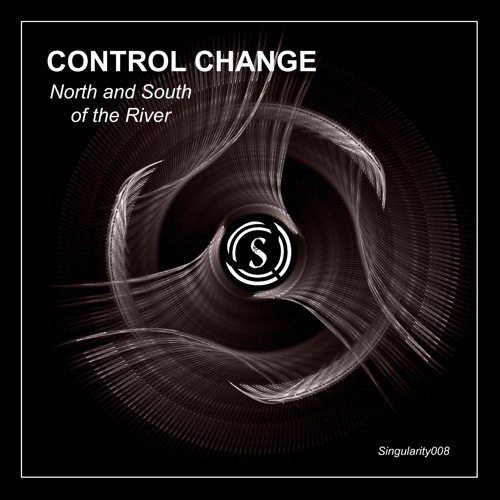 Control Change - North And South Of The River (Original Mix)