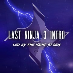 Last Ninja 3 Intro Cover (Led by the Night Storm)