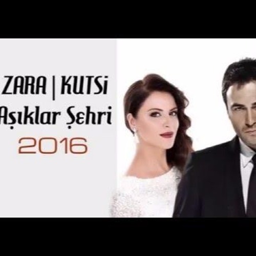 Stream Aşıklar Şehri (Zara & Kutsi) by CampersMan Turkey (Harun Biçici) |  Listen online for free on SoundCloud