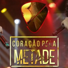 Coração Pela Metade - Ao Vivo Em Goiânia