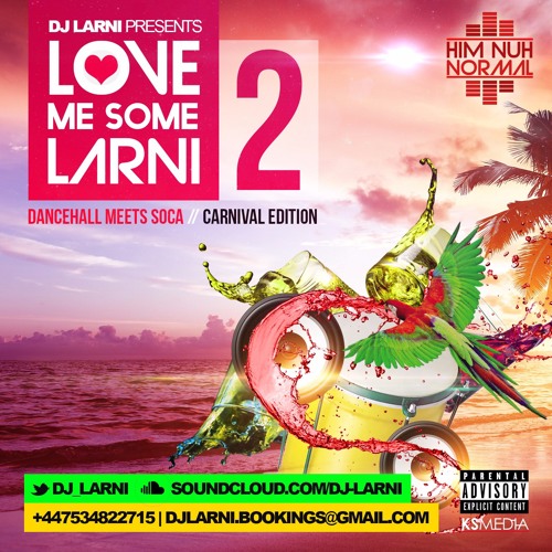 #LoveMeSomeLarni2 Carnival Edition