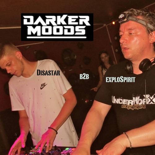 Disastar b2b exploSpirit @ Darker Moods (24.06.2016)