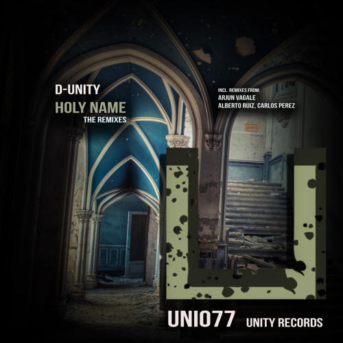 D-Unity - Holy Name ( Alberto Ruiz & Carlos Perez Remix)*******OUT NOW!!!