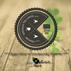 Anomalaka - Skyzo Fahira X Dokotera Valy X Zômbï