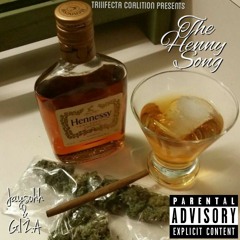 The Henny Song (Jaysohh ft G.IZ.A) prod by. ThisISPhami