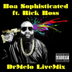 Boa Sophisticated - Topkillaz ft. Rick Ross (Lukemelon LiveMix)