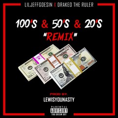 100's & 50's & 20's Remix feat DRAKEO The Ruler (prod by LewisYouNasty)