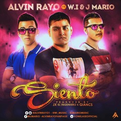 Alvin Rayo - Siento Ft. W.I & J Mario