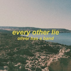 every other lie
