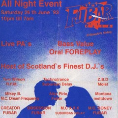 DJ Montana @ The Fubar, Stirling - 15/05/93