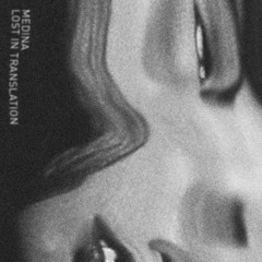 Lost In Translation (Original Mix)