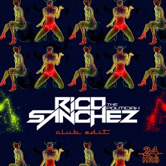 Body -24HRS [Rico-ThePolitician-Sanchez_Edit]