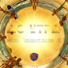 Helena - Shadia ft. Cj One-X - До Утра ( 3R.BY )