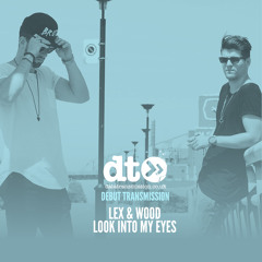 Free Download: Lex & Wood - Look Into My Eyes
