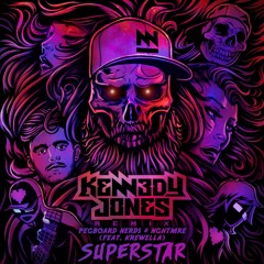 Pegboard Nerds & NGHTMRE Feat. Krewella - Superstar (Kennedy Jones Remix)