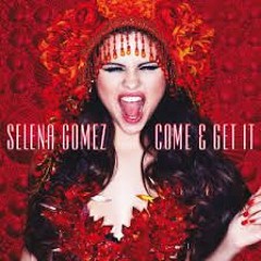 Selena Gomez - Come &amp; Get It (DJ Liam Keegan Club Remix)