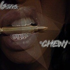 Gunna - Chewy (Prod. 6Silky x BasedTJ)