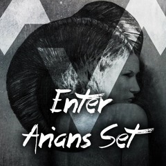 Enter Set Mix By Arians (Free Download)