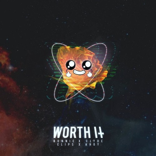 Bonnie X Clyde - Worth It (DMPLS Remix)