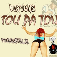 Dgyvens-- [Tou Pa Tou ] Riddim By Digital 2k16