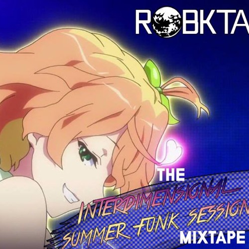 THE INTERDIMENSIONAL FUNK SUMMER SESSION MIXTAPE