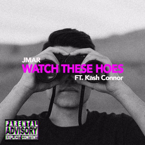 JMAR FT. KA$H CONNOR - Watch Deez Hoes