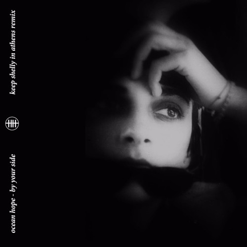 Ocean Hope - By Your Side (Keep Shelly in Athens Remix)