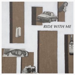 Ride With Me