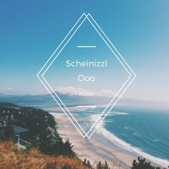Scheinizzl - Ooo (Remix)