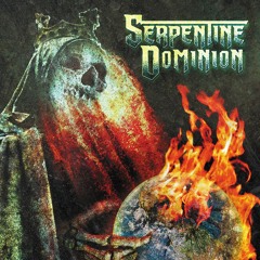 Serpentine Dominion "The Vengeance in Me"