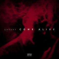 Come Alive (Produced by Hector Sounds x Anonymass)
