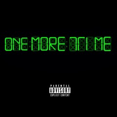 ONE MORE TIME (Prod. By GANGO3K)
