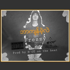Br Kyan Khae Lae (Frezzy) Prod By H'OT On The Beat