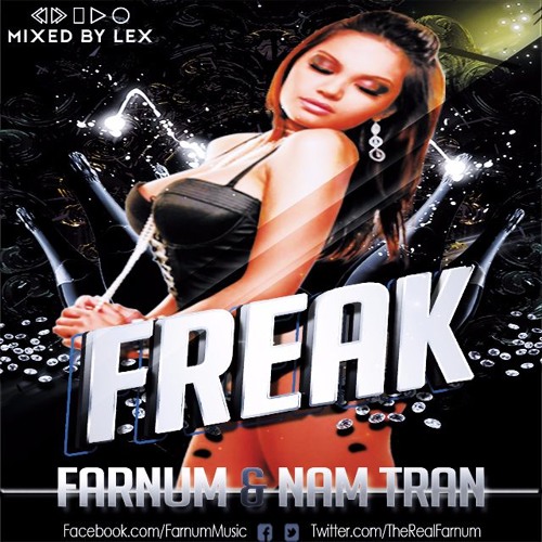 FARNUM FT. NAM TRAN- FREAK