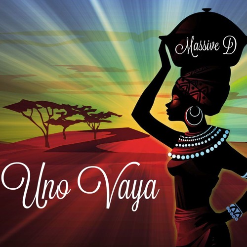 Massive D - Uno vaya (2k16 Audio)