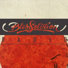 Blessolution Radio no.5 (Quintessenz)