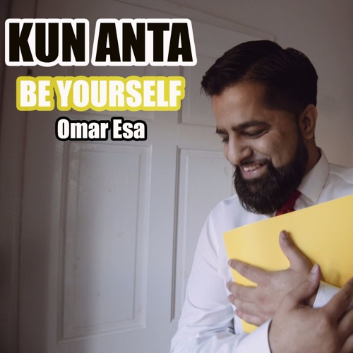 Stream Kun Anta (Omar Esa Version) by Omar Esa Listen online for free Stream Kun Anta (Omar Esa Version) by Omar Esa Listen online for free
