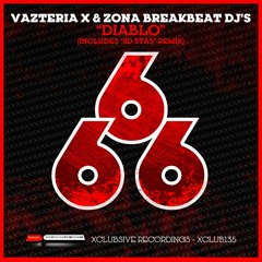 Vazteria X And Zona Breakbeat DJs - Diablo (3D Stas Remix)