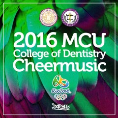 2016 MCU College of Dentistry Cheermusic (Rio Theme)