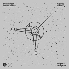Breakslinger, Seibel & Semuta - Highway Of Stars (Original Mix) - Preview