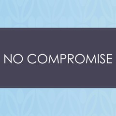 No Compromise